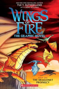 cover of Wings of Fire 1: Dragonet Prophecy graphic novel by Tui T. Sutherland 