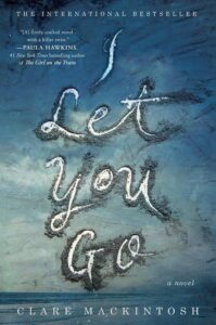Cover of I Let You Go by Clare Mackintosh