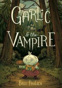 Cover for Garlic and the Vampire by Bree Paulsen