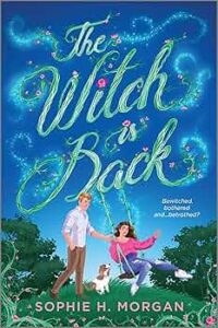 The Witch is Back by Sophie H Morgan book cover